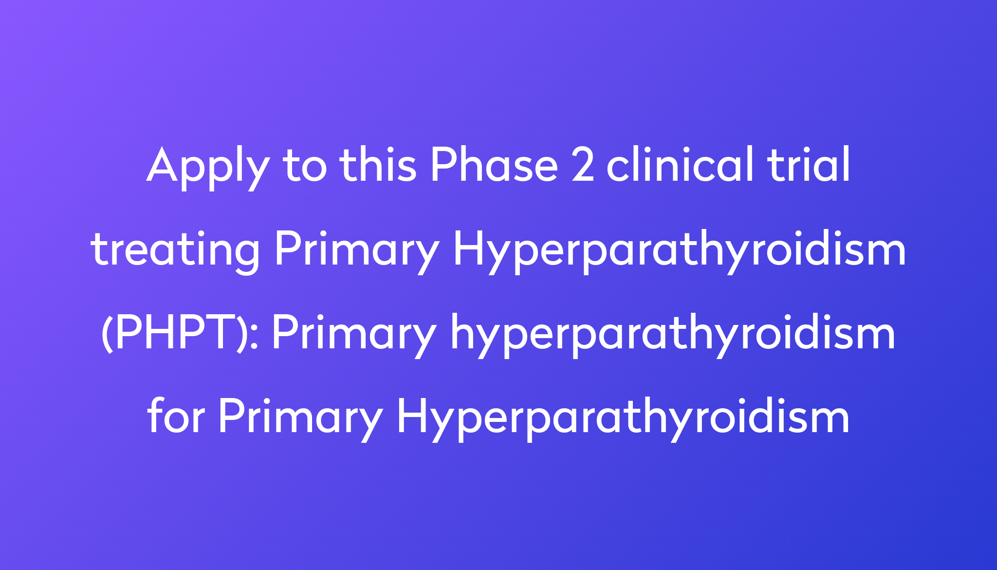 primary-hyperparathyroidism-for-primary-hyperparathyroidism-clinical